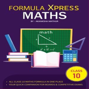 Class 10 Maths Formula Xpress