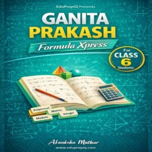 Class 6 Maths Ganita Prakash Formula Xpress